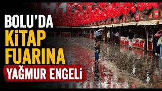 Boluda Kitap Fuarına Yağmur Engeli