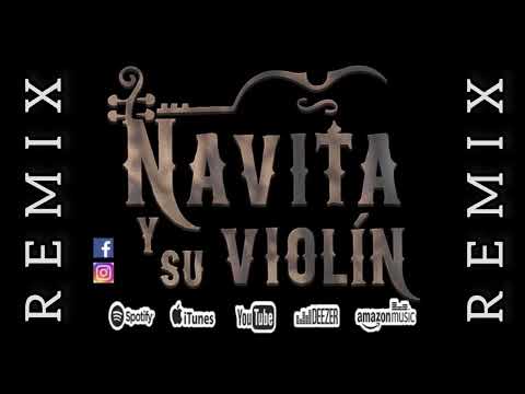 Remix.Huapangos Cristianos🔥Navita y su Violin