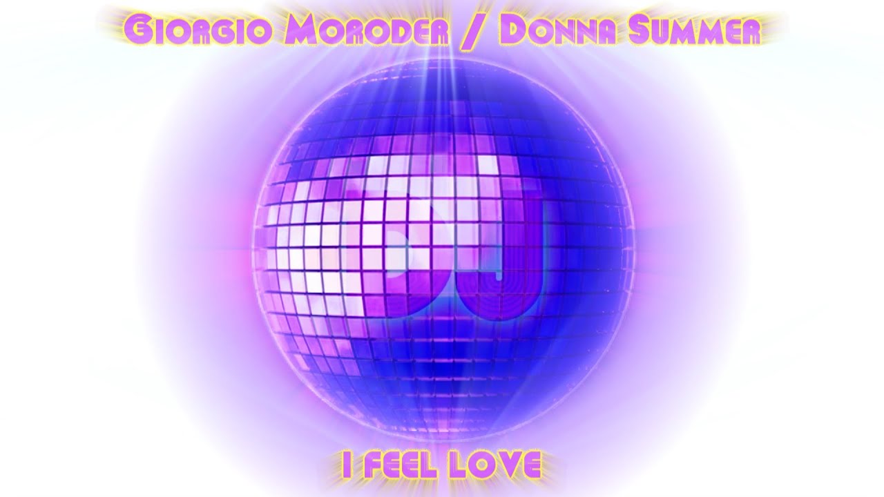 Giorgio Moroder & Donna Summer - I Feel Love