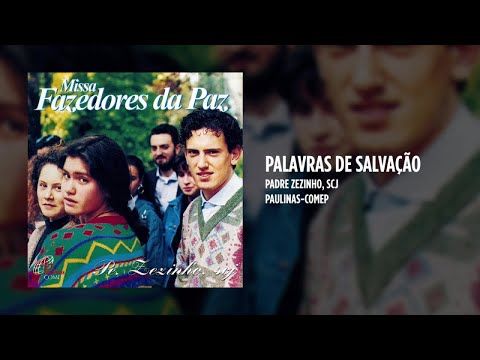 Palavras De Salvação - Padre Zezinho