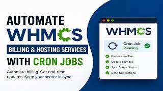 How to Automate WHMCS Billing & Hosting Services with Cron Jobs