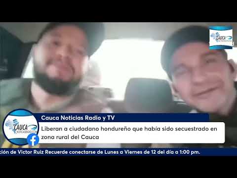 Liberan a ciudadano hondureño que había sido secuestrado en zona rural de El Tambo, Cauca