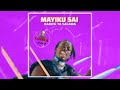 MAYIKU SAI HARUSI KWA SANGALAI 22 10 2025 BY MSAMBAZAJI BORA MAHILA NYANDA
