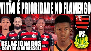 VITÃO É PRIORIDADE NO FLAMENGO! ÉVERTON ARAÚJO, JOÃO VICTOR, MICHAEL E WALACE YAN ENFRENTAM MIRASSOL