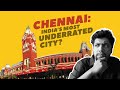 Why Is Chennai So Underrated