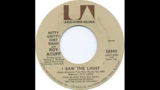 Roy Acuff and The Nitty Gritty Dirt Band - I Saw The Light