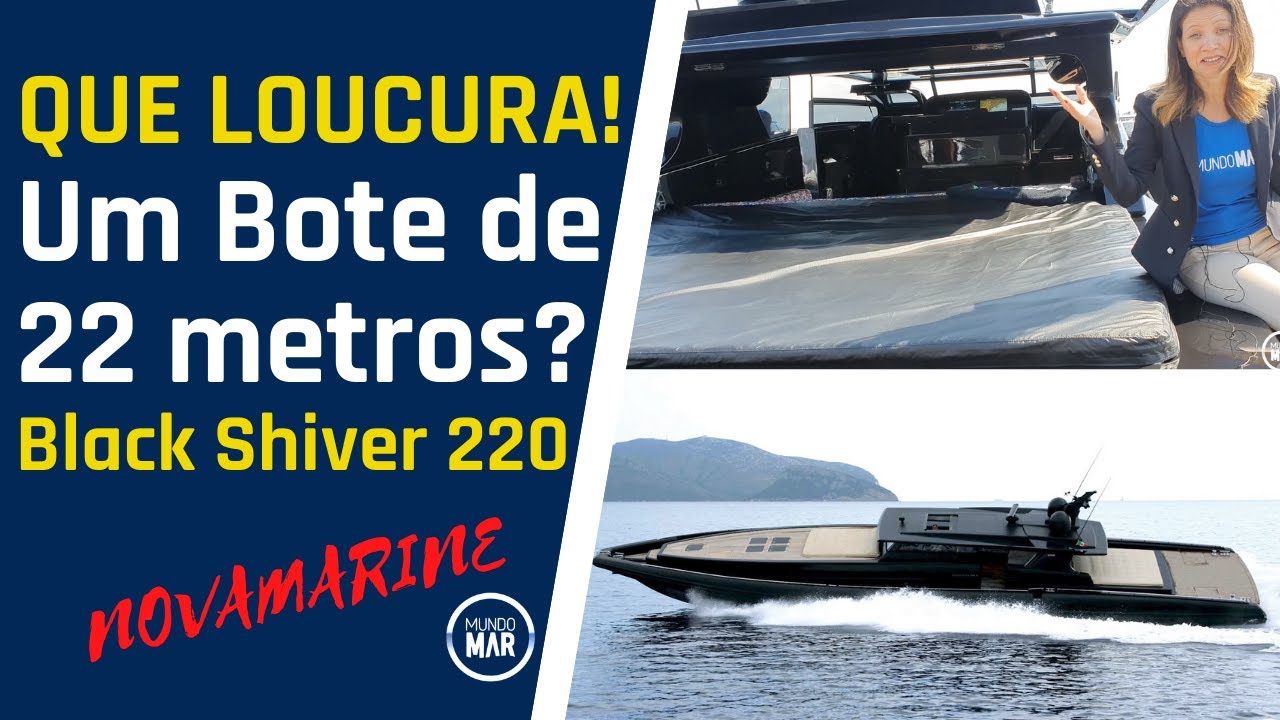 Novamarine Black Shiver 220 - Que bote é esse?