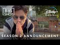 Season 2 Coming Soon | Big Shot | Disney+
