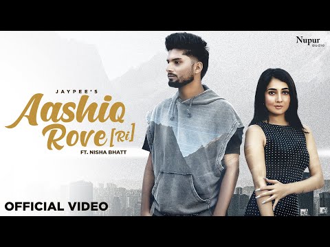 Aashiq Rove Ri — watch video