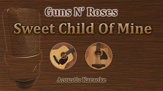 Download lagu Sweet Child Of Mine - Guns N' Roses (Acoustic Karaoke) mp3 Download lagu Sweet Child Of Mine - Guns N' Roses (Acoustic Karaoke) mp3