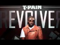 T-Pain ft Detail-Bottlez