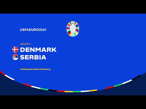 Denmark vs Serbia  UEFA EURO 2024