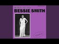 Empty Bed Blues, Pt. 1 (Digitally Remastered) - Bessie Smith - Topic Empty Bed Blues, Pt. 1 (Digitally Remastered)