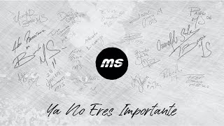 Ya No Eres Importante Lyrics English Translation