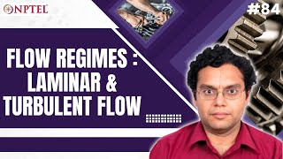 #84 Flow Regimes | Laminar & Turbulent Flow | Continuum Mechanics &Transport Phenomena