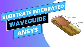 🚀 Mastering Substrate Integrated Waveguide Design in Ansys HFSS