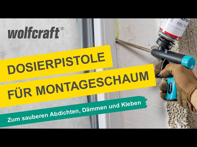 Video Teaser für Dosierpistole für Montageschaum: Zum sauberen Abdichten, Dämmen und Kleben | wolfcraft
