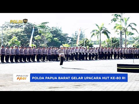 POLDA PAPUA BARAT GELAR UPACARA HUT KE-80 RI