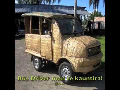 Bus Driver man te kauntira! LOL - Kiribati@tm..