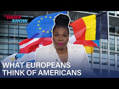 Leslie Jones Can’t Believe What Europeans Think of Americans | The Daily Show