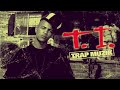 t.i.- i can’t quit (instrumental)