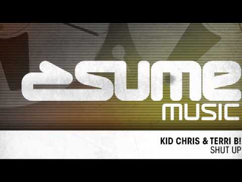 Kid Chris, Terri B! - Shut Up (DJ Sign & Ismael Nagera Organ Remix)