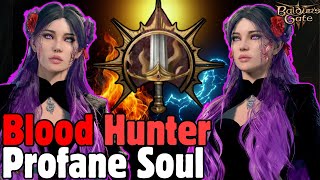 BLOOD HUNTER Profane Soul Mod Build in Baldur's Gate 3