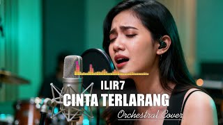 Download lagu Merinding! ILIR7-Cinta Terlarang Orchestra Cover mp3