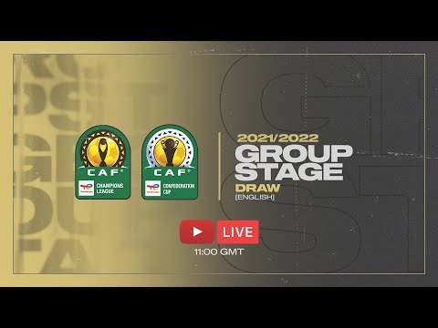TotalEnergies CAFCL & TotalEnergies CAFCC 2021/22 - Group stage Draw (English)