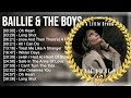 B̲a̲i̲lli̲e̲ T̲he̲ B̲o̲ys Greatest Hits Top 100 Artists To Listen In 2022 2023