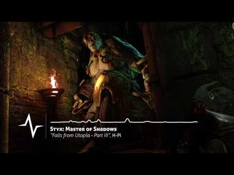 Falls from Utopia Part III - Styx: Master of Shadows Original Soundtrack