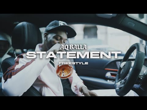 AQ Balla - Statement / Get wit me (Dir. By Wonton)