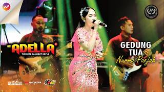 Download lagu NURMA PAEJAH - GEDUNG TUA | Om Adella Live Sumur Batu, Bekasi mp3