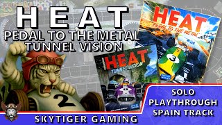 Heat: Pedal to the Metal (Tunnel Vision-Spain) - Solo Play with Wildscarr