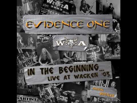 EVIDENCE ONE Criticize The Truth (Live At Wacken '03)