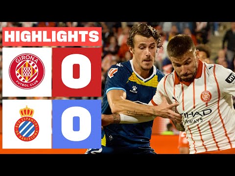 GIRONA FC 0 - 0 RCD ESPANYOL | HIGHLIGHTS LALIGA EA SPORTS