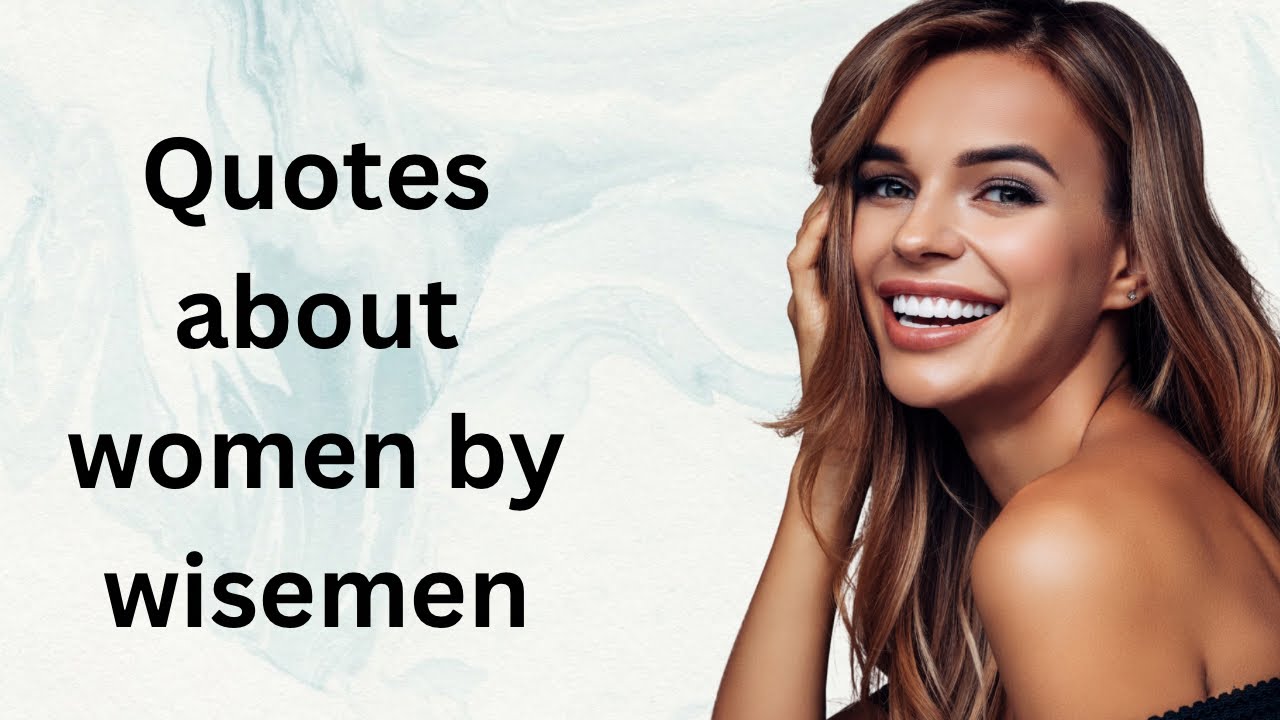 quotes about women by wise men