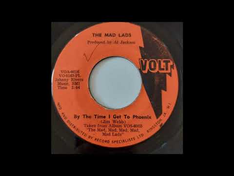 Mad Lads - By The Time I Get To Phoenix - Volt 7inch JA 1969