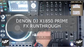 Video thumbnail for DENON DJ X1850 PRIME Mixer FX Run Through by New Electronic Frontier