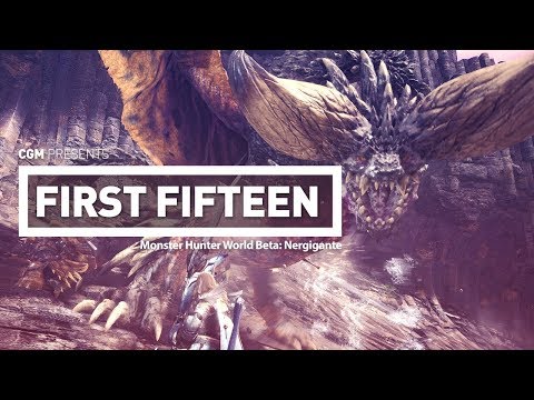 First 15: Monster Hunter World Beta-Nergigante: Successful Run! - YouTube