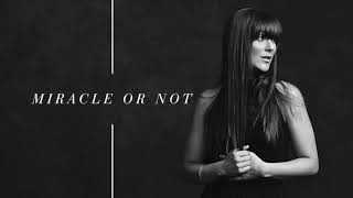 Alisa Turner - Miracle or Not (Official Audio)