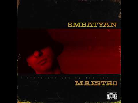 Smbatyan - Chanpord | Album: Maestro