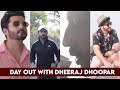 Day Out With Dheeraj