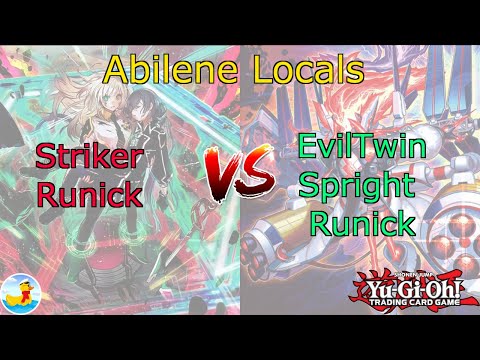 Yu Gi Oh! - Abilene Locals - Runick Striker (Nick) vs EvilTwin/Runick/Spright (Jordan)