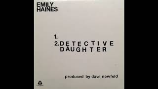 Emily Haines - Detective Daughter (2004 Version)