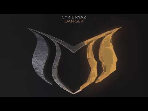 Cyril Ryaz - Danger (Extended Mix)