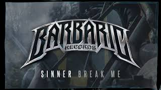 Sinner - Break Me