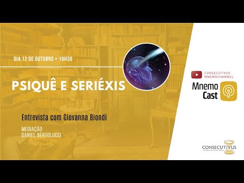MnemoCast - Entrevista com Giovanna Biondi - Psiquê e Seriéxis