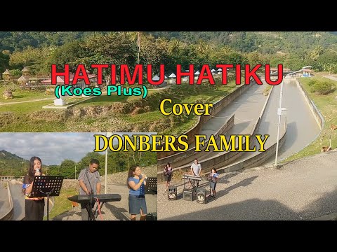 Lagu Populer Koes Plus-HATIMU HATIKU-Cover- By-DONBERS FAMILY Channel  (DFC) Malaka