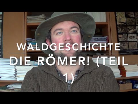 Forest History: The Romans! (Part 1)